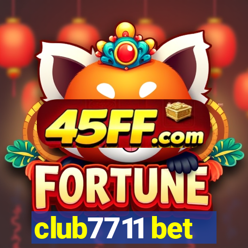 club7711 bet